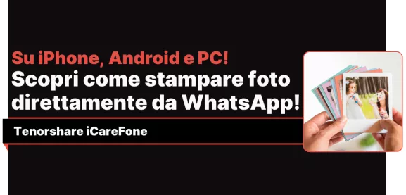 stampare foto da WhatsApp