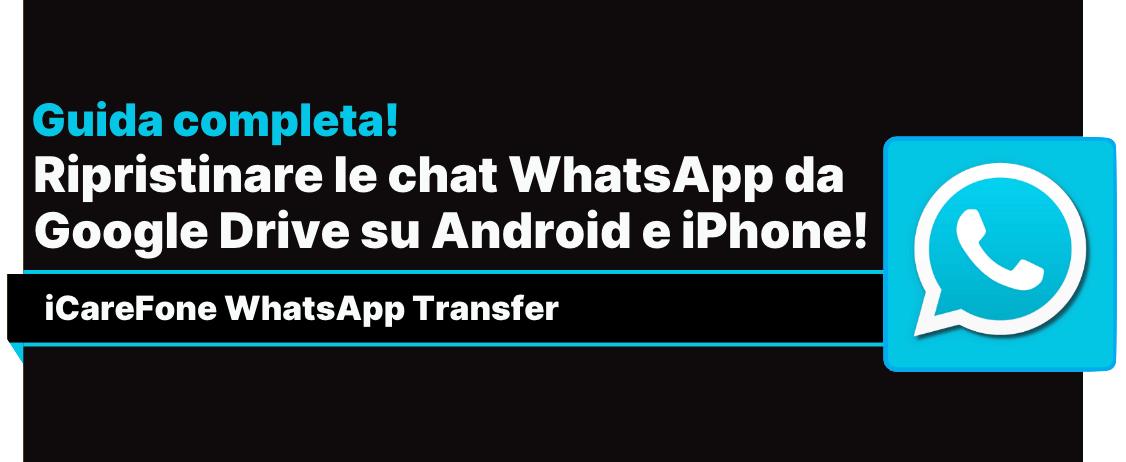 Recuperare Backup Whatsapp Da Google Drive Ripristino Backup WhatsApp da Google Drive: Guida Completa 2025