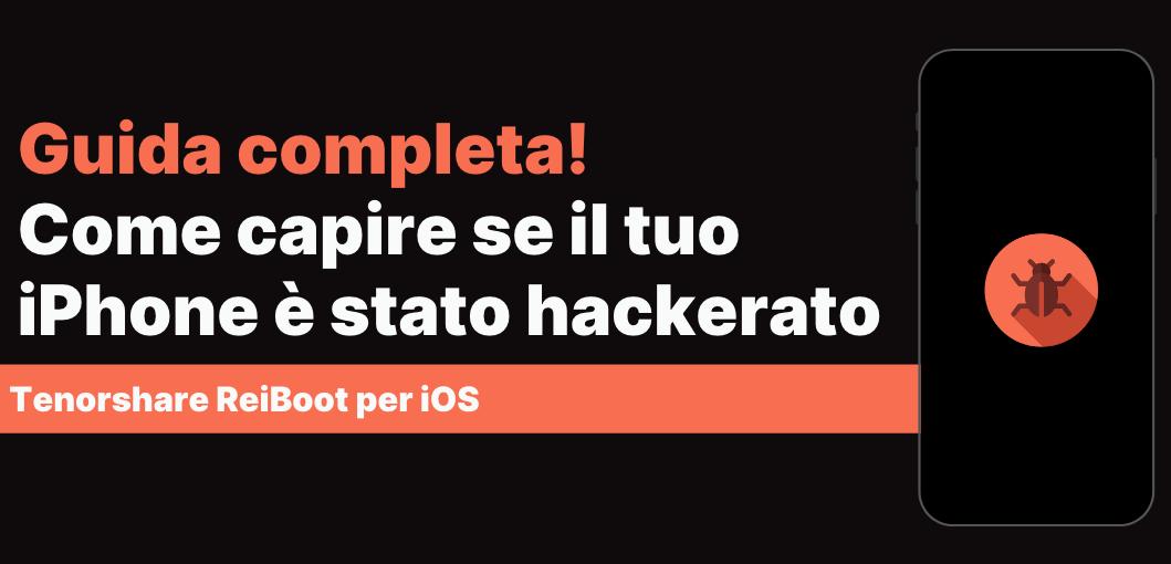 come capire se iPhone è stato hackerato