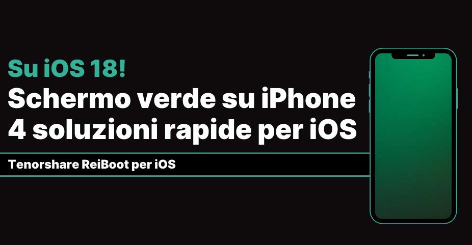 schermo verde su iPhone