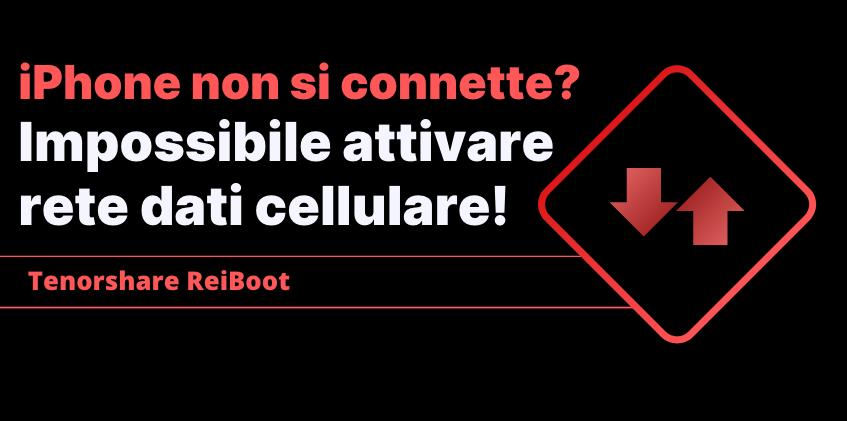 impossibile attivare la rete dati cellulare