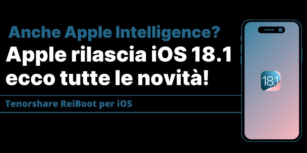 novità di iOS 18.1