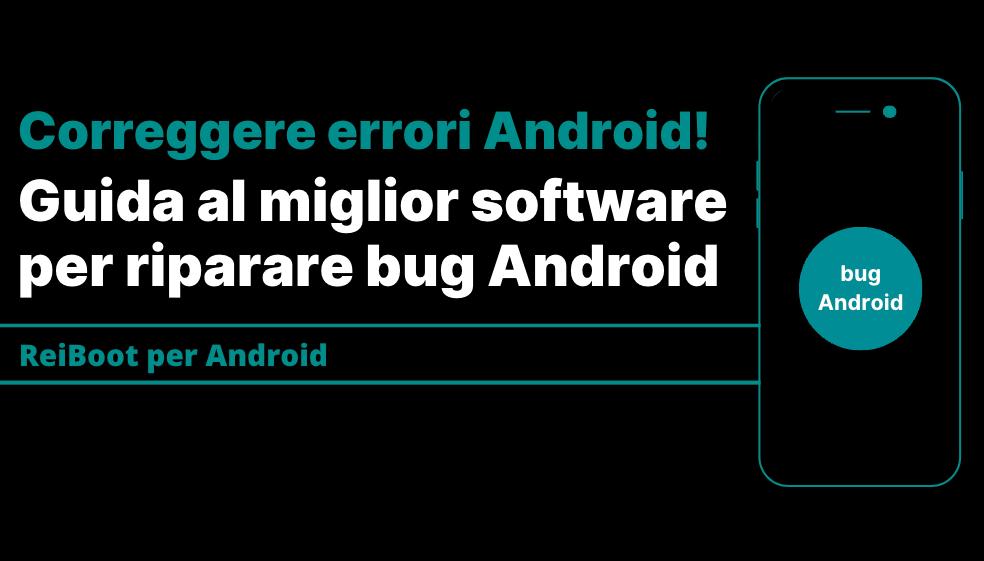 il miglior software per riparare dispositivi Android 2025